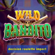 decision roulette import